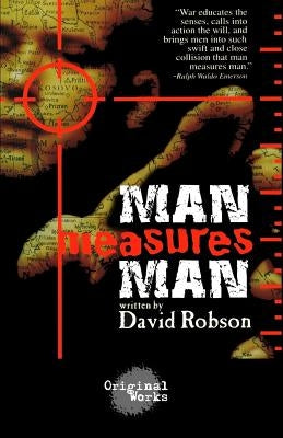 Man Measures Man by Robson, David