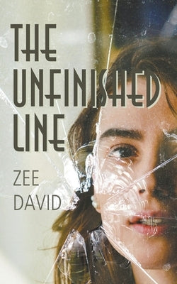 The Unfinished Line by David, Zee