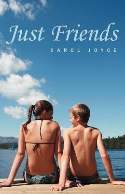 Just Friends by Joyce, Carol
