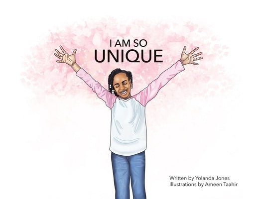 I Am so Unique by Jones, Yolanda