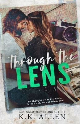 Through the Lens by Allen, K. K.