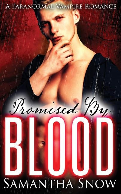 Promised by Blood by Snow, Samantha