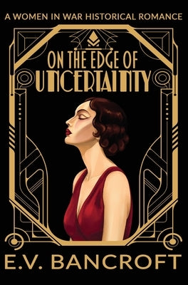 On the Edge of Uncertainty by Bancroft, E. V.