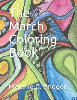The March Coloring Book by Pridgen, Melanie Gail