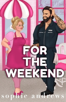 For The Weekend Special Edition by Andrews, Sophie