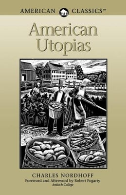 American Utopias by Nordhoff, Charles