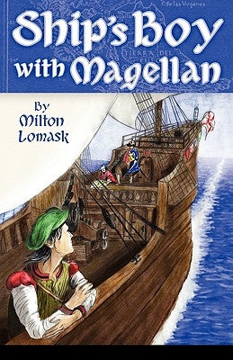 Ship's Boy with Magellan by Lomask, Milton