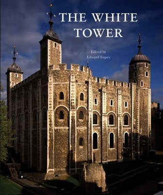The White Tower by Impey, Edward