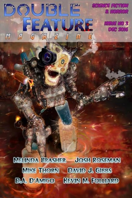 Double Feature Magazine: Science Fiction & Horror by Michaels, Jc