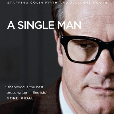 A Single Man by Isherwood, Christopher