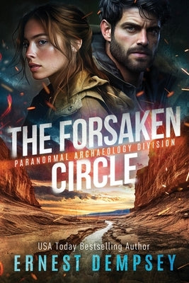 The Forsaken Circle: A Paranormal Archaeology Thriller by Whited, Jason