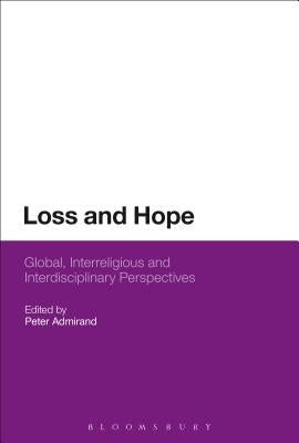 Loss and Hope by Admirand, Peter