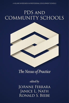 Pds and Community Schools: The Nexus of Practice by Ferrara, JoAnne