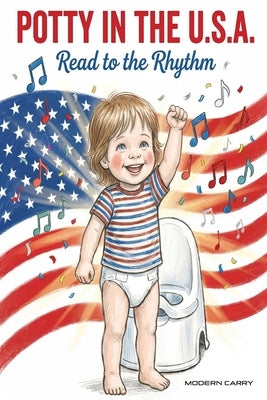 Potty in the U.S.A.: Read to the Rhythm by Carry, Modern