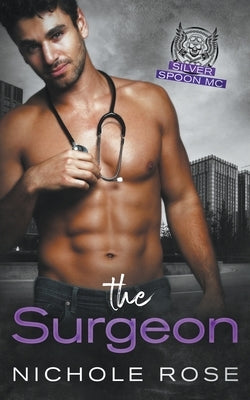 The Surgeon by Rose, Nichole