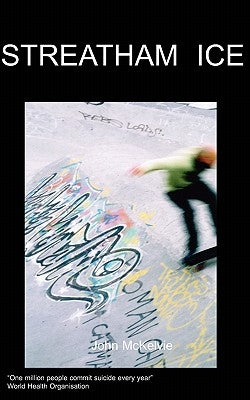Streatham Ice by McKelvie, J.