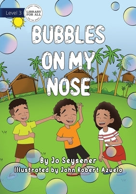 Bubbles on My Nose by Seysener, Jo