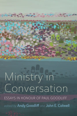 Ministry in Conversation by Goodliff, Andy