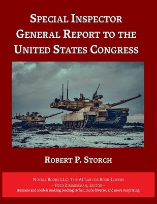 Special Inspector General Report to the United States Congress: Operation Atlantic Resolve Including U.S. Government Activities Related to Ukraine by Storch, Robert P.