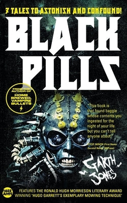 Black Pills by Jones, Garth