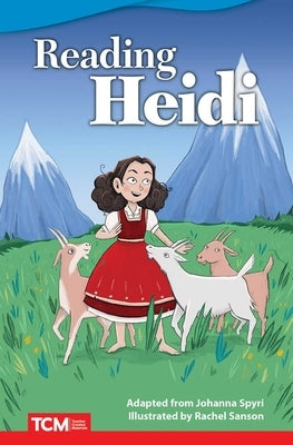 Reading Heidi by Spyri, Johanna