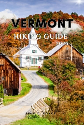Vermont by D. Royce, Liam