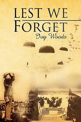 Lest We Forget by Woods, Ivy