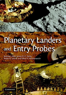 Planetary Landers and Entry Probes by Ball, Andrew