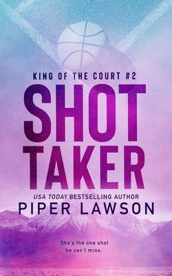 Shot Taker by Lawson, Piper