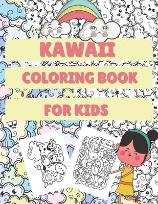 Kawaii Coloring Book For Kids: Gift Idea For Toddlers With Cute Kawaii Cats, Foods, Desserts, Animals And More! by Barrys, Oscar