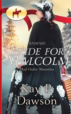 Rnwmp: Bride For Malcolm by Dawson, Kay P.