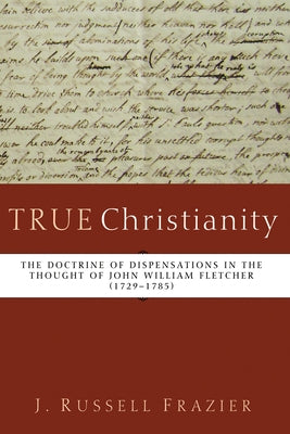 True Christianity by Frazier, J. Russell