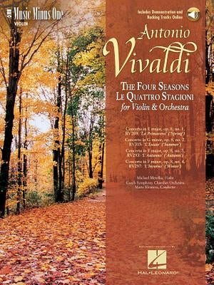 Vivaldi - Le Quattre Stagioni (the Four Seasons) for Violin and Orchestra Book/Online Audio (Music Minus One Violin) [With 2 CDs] by Vivaldi, Antonio
