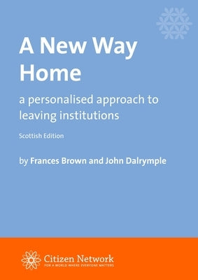 A New Way Home by Brown, Frances