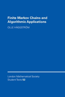 Finite Markov Chains and Algorithmic Applications by H?ggstr?m, Olle
