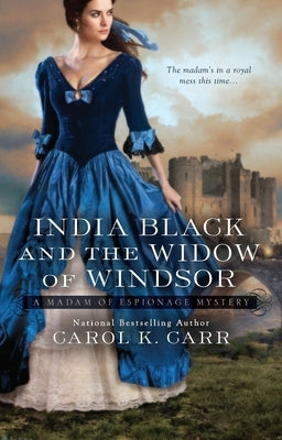 India Black and the Widow of Windsor by Carr, Carol K.