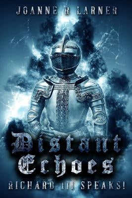 Distant Echoes: Richard III Speaks! by Design Studio, Betibup33
