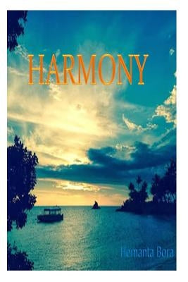 Harmony: Stepping into Life by Bora/B, Hemanta/H