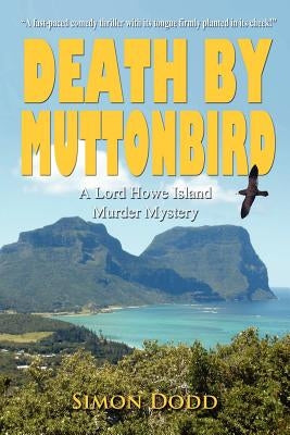 Death By Muttonbird by Dodd, Simon