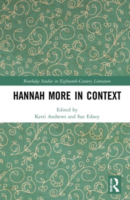 Hannah More in Context by Andrews, Kerri