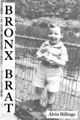 Bronx Brat by Billings, Alvin