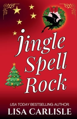 Jingle Spell Rock by Carlisle, Lisa