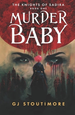 Murder Baby by Stoutimore, Gj