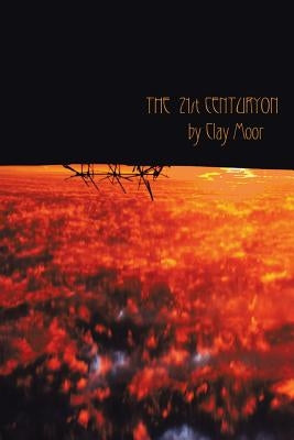 The 21th Centuryon by Moor, Clay