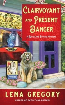 Clairvoyant and Present Danger by Gregory, Lena