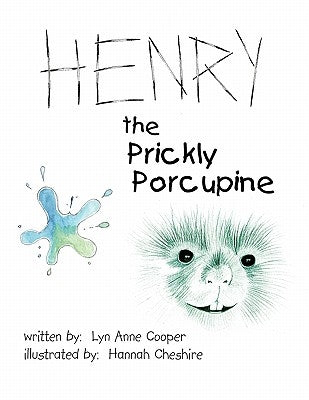 Henry the Prickly Porcupine by Cooper, Lyn Anne