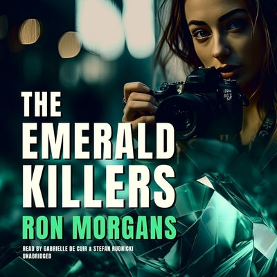 The Emerald Killers by Morgans, Ron