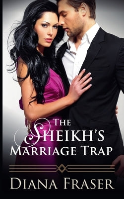 The Sheikh's Marriage Trap by Fraser, Diana