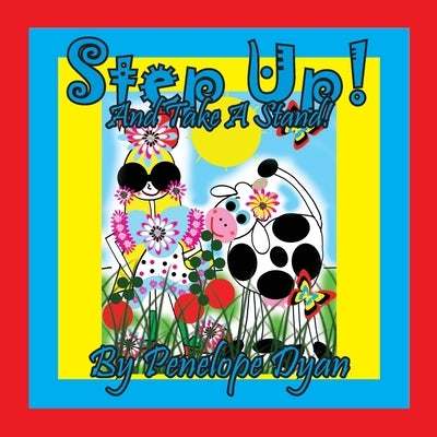 Step Up! And Take A Stand! by Dyan, Penelope