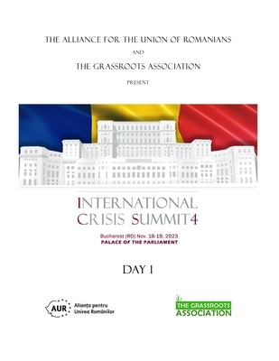 ICS4 - Romania (DAY 1): International Crisis Summit by The Grassroots Association